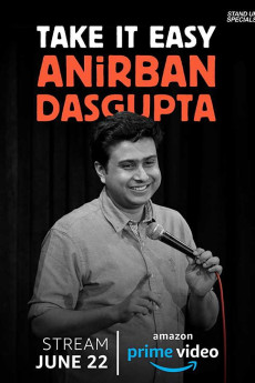 Anirban Dasgupta: Take It Easy (2018) poster