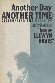 Another Day, Another Time: Celebrating the Music of Inside Llewyn Davis (2013) poster