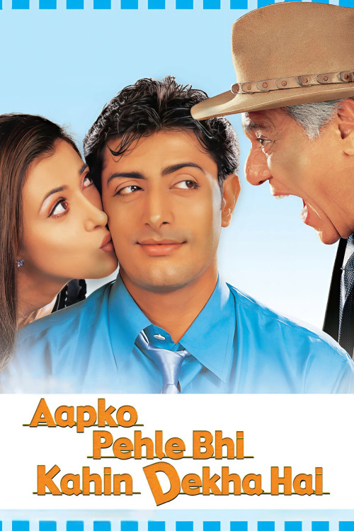 Aapko Pehle Bhi Kahin Dekha Hai (2003) poster