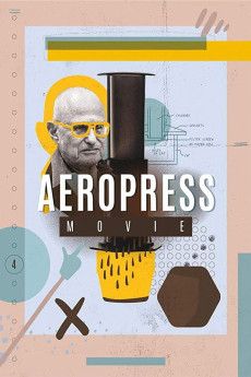 AeroPress Movie (2018) poster