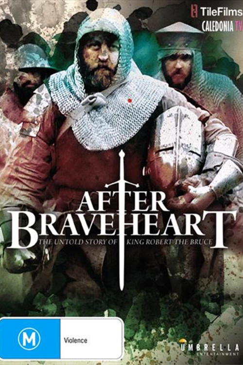 After Braveheart (2015) poster