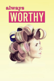 Always Worthy (2015) poster