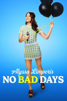 Alyssa Limperis: No Bad Days (2022) poster
