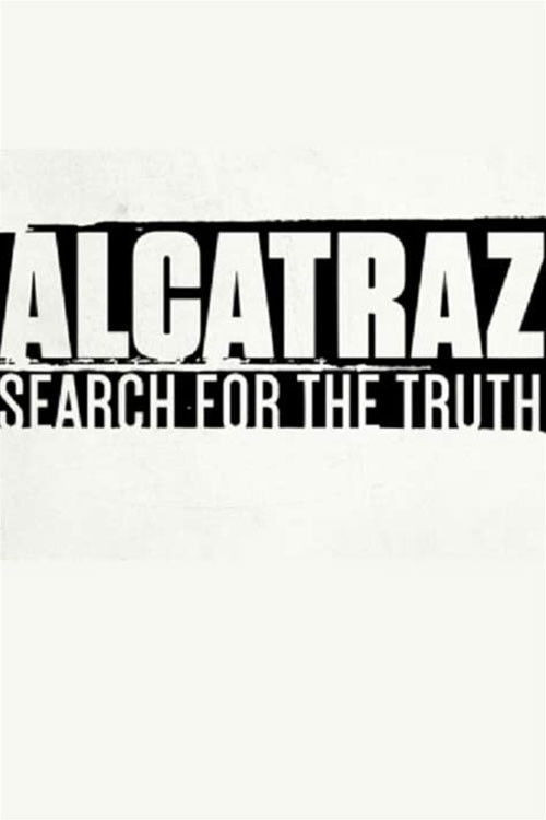 Alcatraz: Search for the Truth (2015) poster