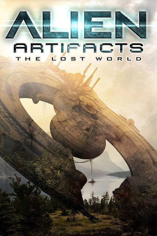 Alien Artifacts: The Lost World (2019) poster