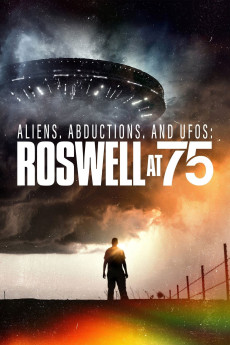 Aliens, Abductions & UFOs: Roswell at 75 (2022) poster
