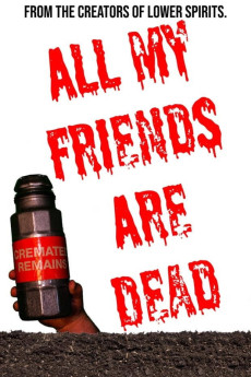 All My Friends Are Dead (2021) poster