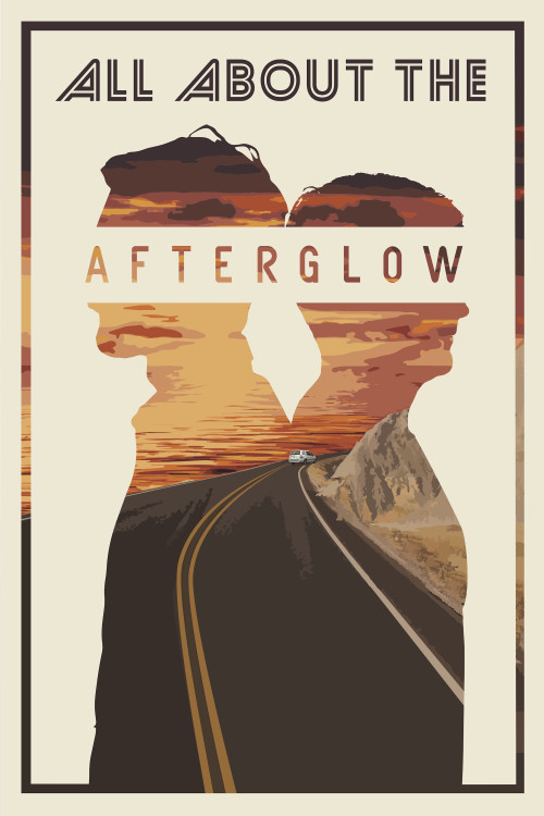 All About the Afterglow (2018) poster