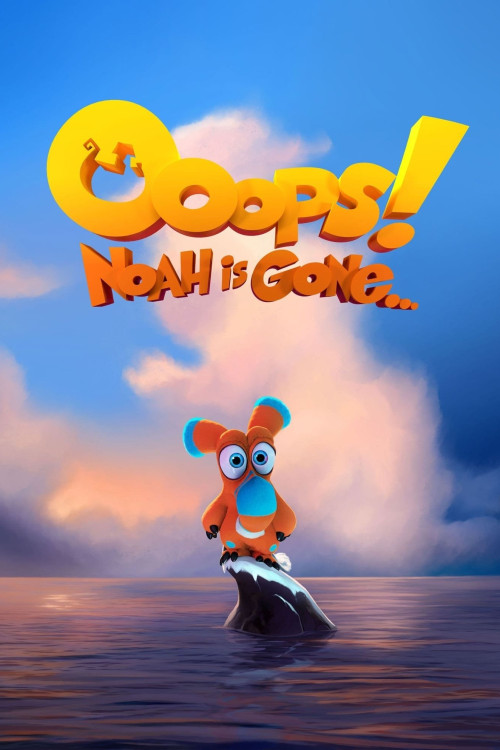 Ooops! Noah Is Gone... (2015) poster