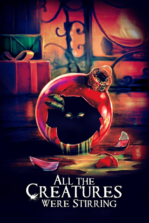 All the Creatures Were Stirring (2018) poster
