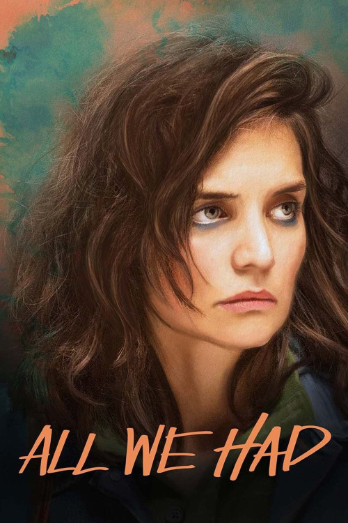 All We Had (2016) poster