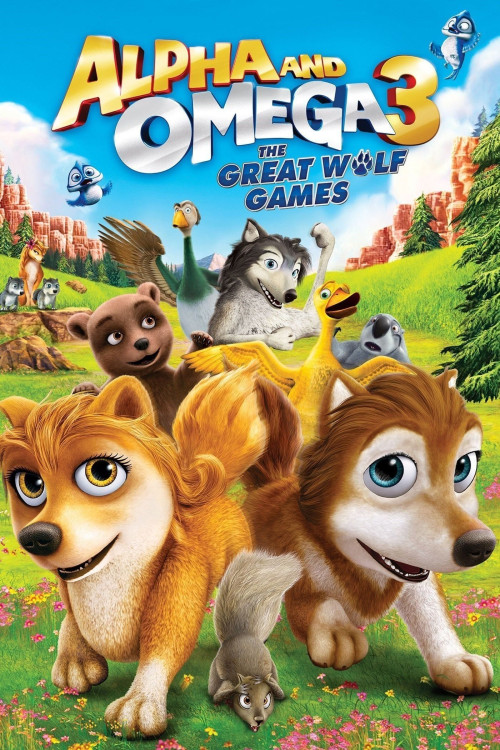 Alpha and Omega 3: The Great Wolf Games (2014) poster