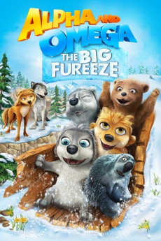 Alpha and Omega 7: The Big Fureeze (2016) poster
