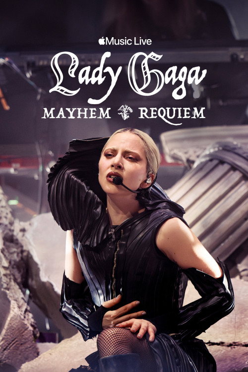 Apple Music Live: Lady Gaga Mayhem Requiem (2026) poster