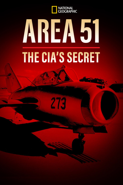 Area 51: The CIA's Secret Files (2014) poster