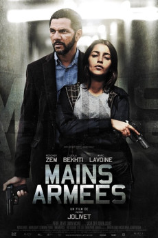 Mains armées (2012) poster