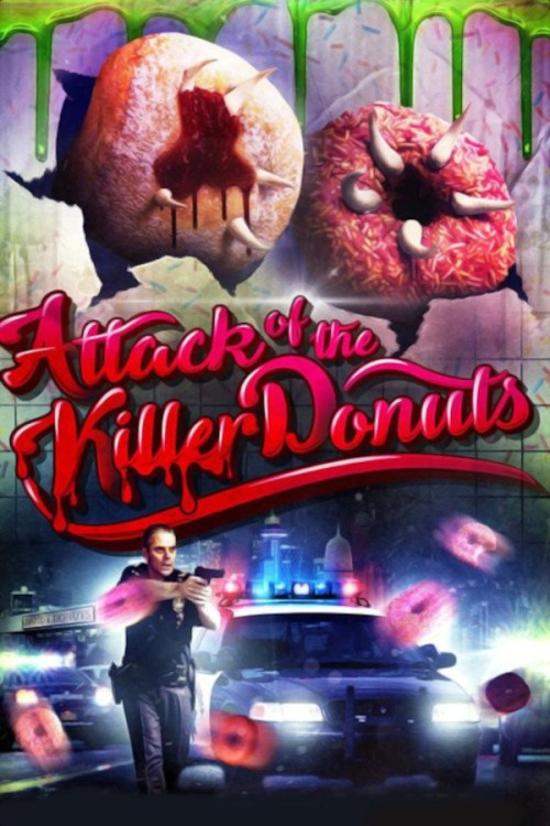 Attack of the Killer Donuts (2016) poster
