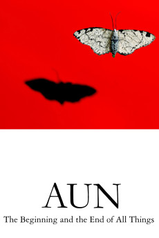 AUN: The Beginning and the End of All Things (2011) poster