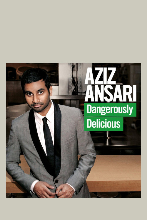 Aziz Ansari: Dangerously Delicious (2012) poster