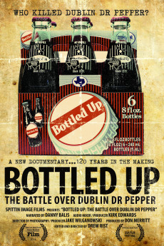 Bottled Up: The Battle Over Dublin Dr Pepper (2013) poster