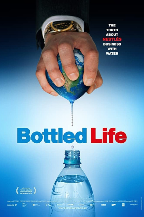Bottled Life: Nestle's Business with Water (2012) poster