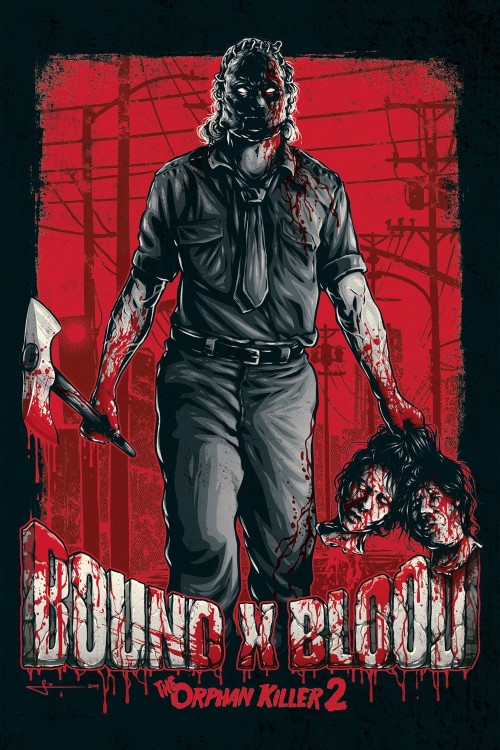 Bound X Blood: The Orphan Killer 2 (2019) poster