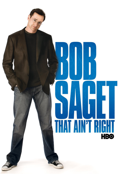 Bob Saget: That Ain't Right (2007) poster