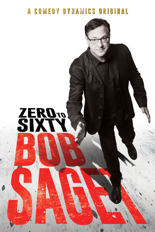 Bob Saget: Zero to Sixty (2017) poster