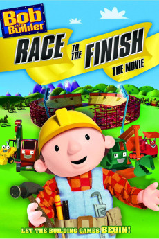 Bob the Builder: Race to the Finish (2008) poster