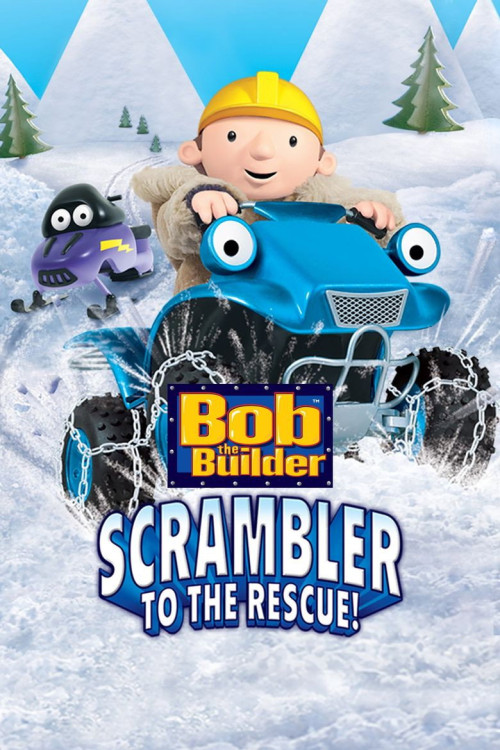 Bob the Builder: Scrambler to the Rescue (2007) poster