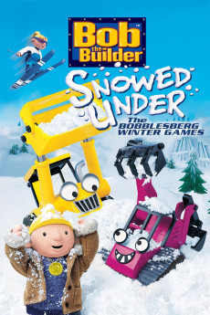 Bob the Builder: Snowed Under (2004) poster