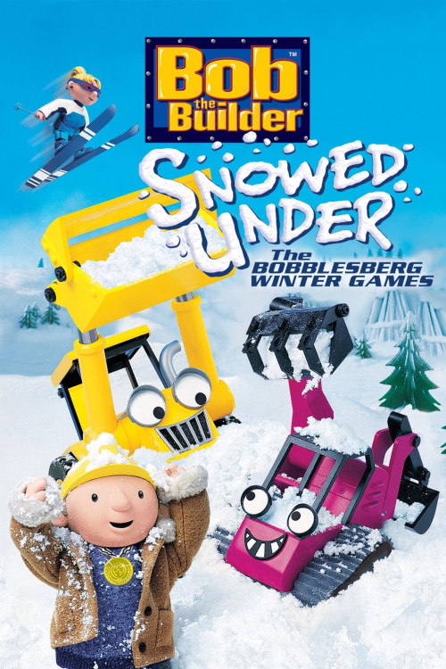Bob the Builder: Snowed Under (2004) poster