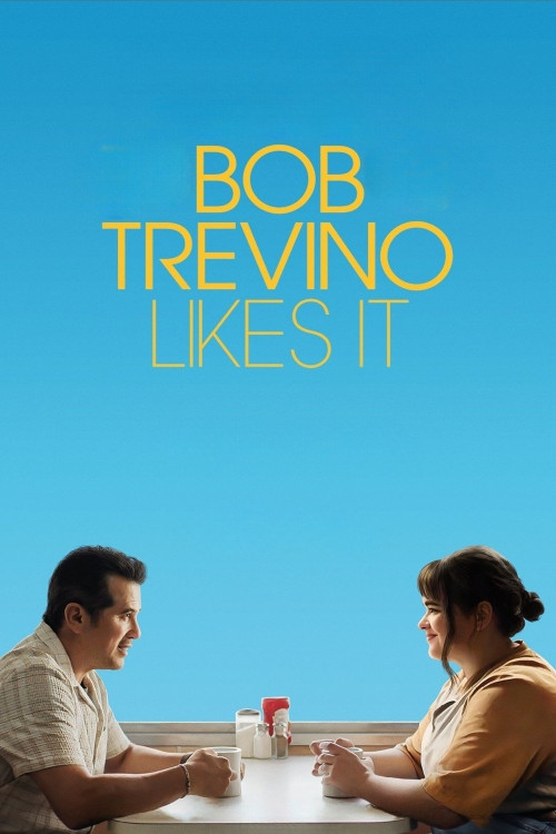 Bob Trevino Likes It (2024) poster