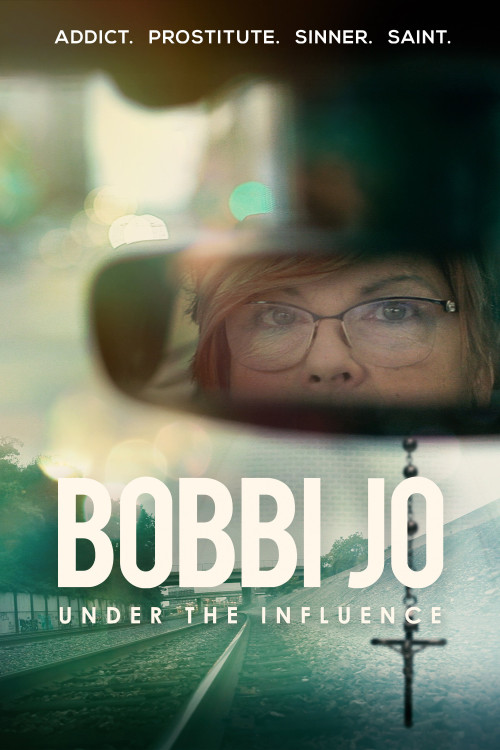Bobbi Jo: Under the Influence (2021) poster