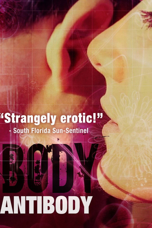Body/Antibody (2007) poster