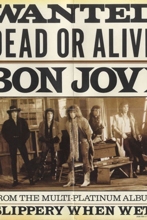 Bon Jovi: Wanted Dead or Alive (1987) poster