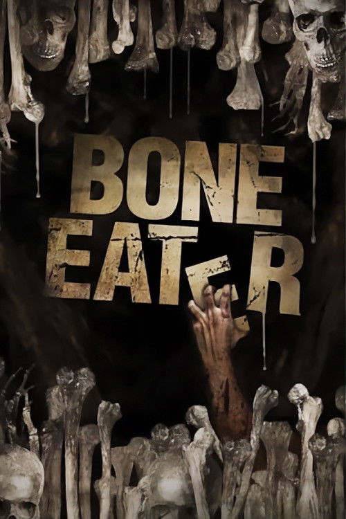 Bone Eater (2007) poster