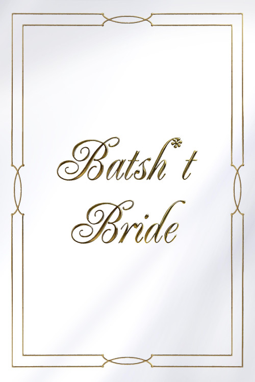 Batsh*t Bride (2019) poster