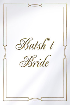 Batsh*t Bride (2019) poster