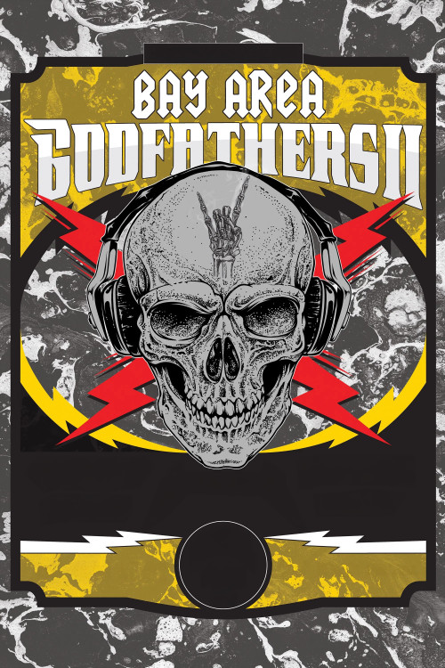 Bay Area Godfathers II (2021) poster
