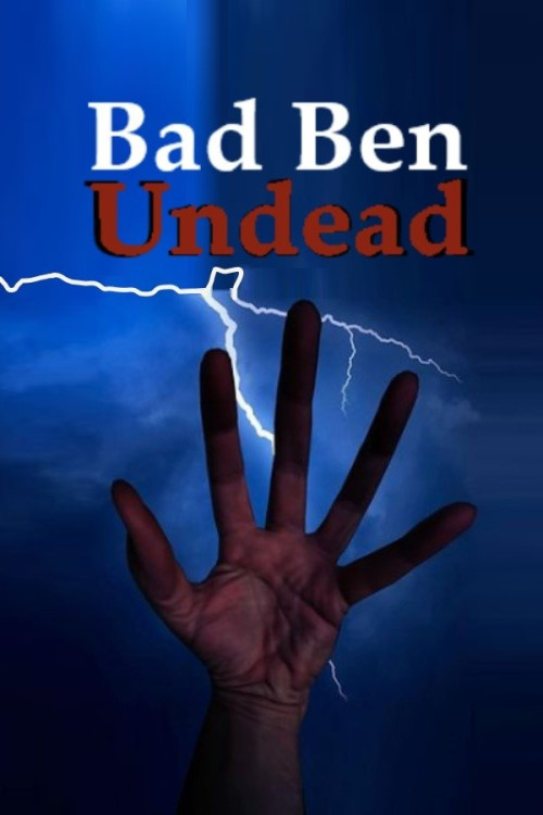 Bad Ben 11: Undead (2022) poster