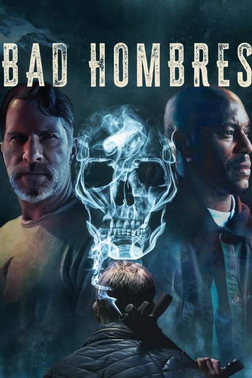 Bad Hombres (2023) poster