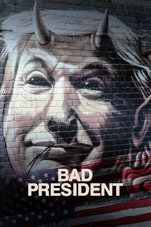 Bad President (2021) poster