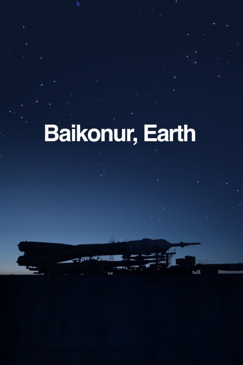 Baikonur. Earth (2018) poster