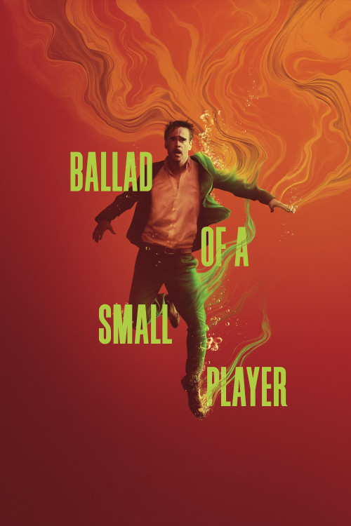 Ballad of a Small Player (2025) poster