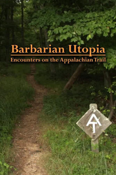 Barbarian Utopia: Encounters on the Appalachian Trail (2019) poster
