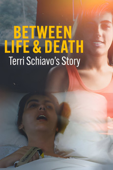 MSNBC Films Presents Between Life & Death Terri Schiavo's Story (2023) poster
