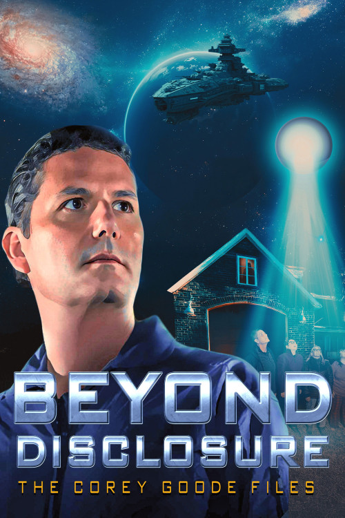 Beyond Disclosure: The Corey Goode Files (2025) poster