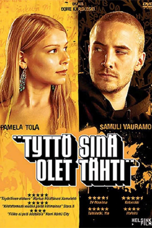Tyttö sinä olet tähti (2005) poster