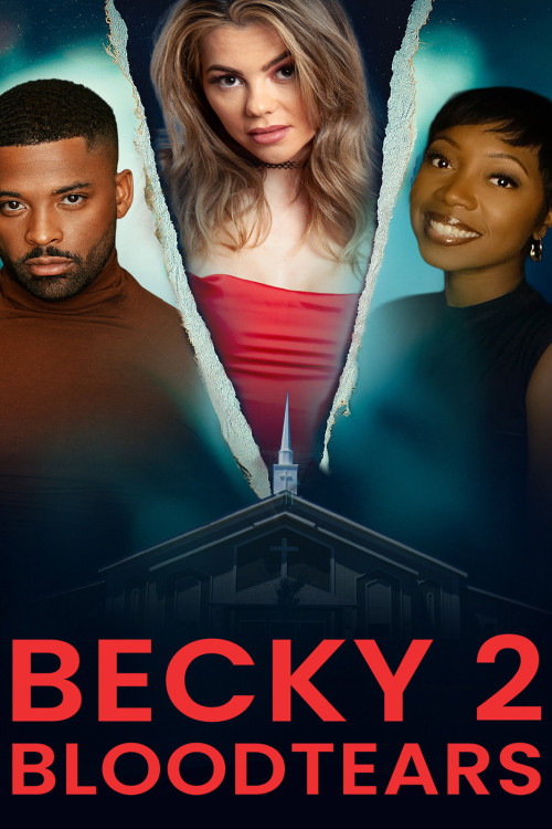 Becky II: Bloodtears (2025) poster